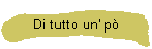 Di tutto un' p